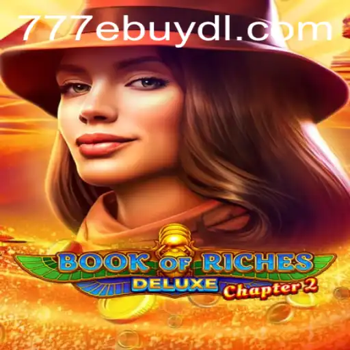Exploring the Enchanting World of BookofRichesDeluxeChapter2