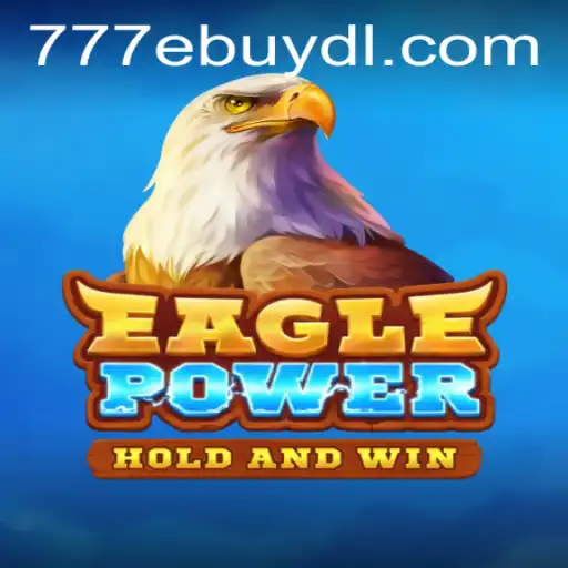 Discover EaglePower: The Thrilling Adventure Awaits