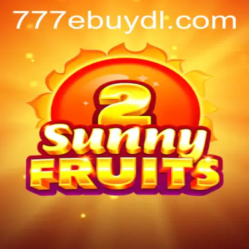 Experience the Vibrant World of SunnyFruits2 with 777 eBuy